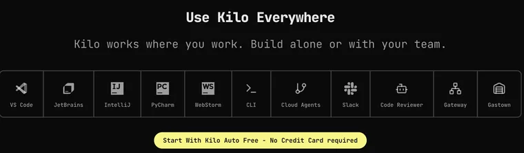 Kilo 可运行环境一览：VS Code、JetBrains、IntelliJ、PyCharm、WebStorm、CLI、Cloud Agents、Slack、Code Reviewer、Gateway、Gastown 横向排列