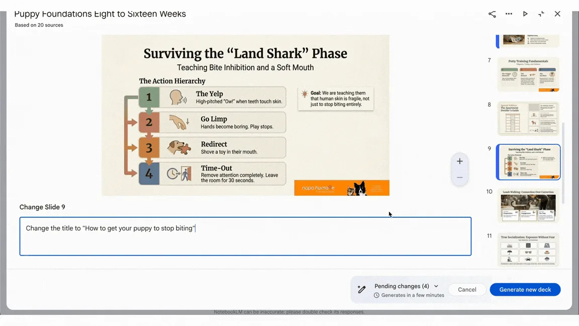 NotebookLMのスライド資料の改訂画面。9枚目のスライド「Surviving the "Land Shark" Phase」の下にある「Change Slide 9」の入力欄に「Change the title to "How to get your puppy to stop biting"」と入力されている。右下には「Pending changes (4)」と「Generate new deck」ボタンがあり、右側にスライドのサムネイルが並ぶ